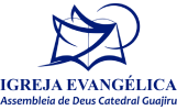 Igreja Evangélica Assembleia de Deus Catedral Guajiru